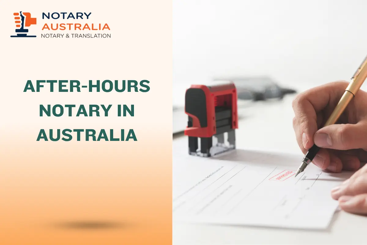 After-Hours Notary in Australia: Fast, Legal Services When You Need Them Most
