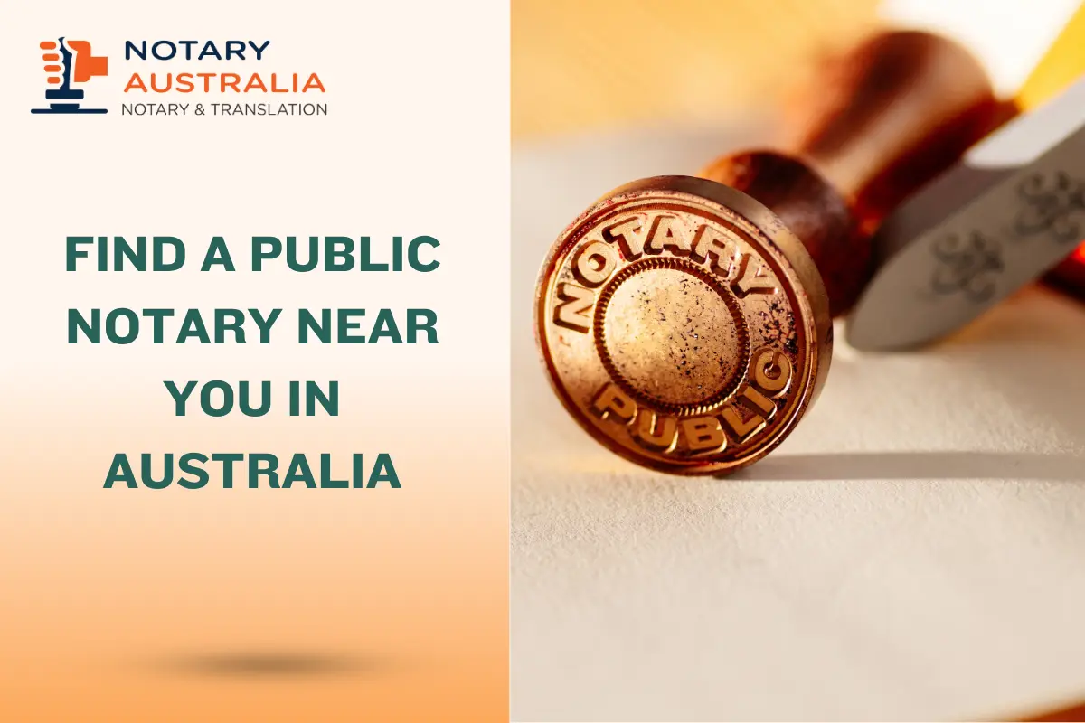 Find a Public Notary Near You in Australia Today: Certified, Fast & Easy