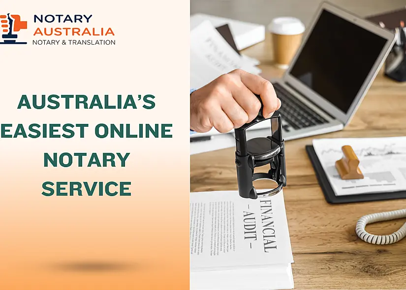 Australia’s Easiest Online Notary Service: Get Certified Documents Fast