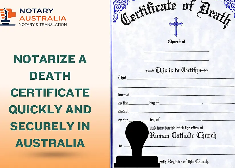 Notarize a Death Certificate Quickly and Securely in Australia