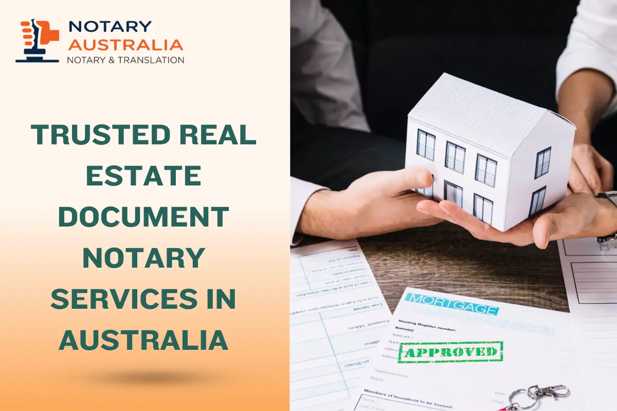 Trusted Real Estate Document Notary Services in Australia