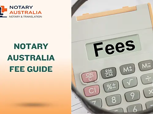 Australia Notary Fee Guide: What You Should Expect to Pay