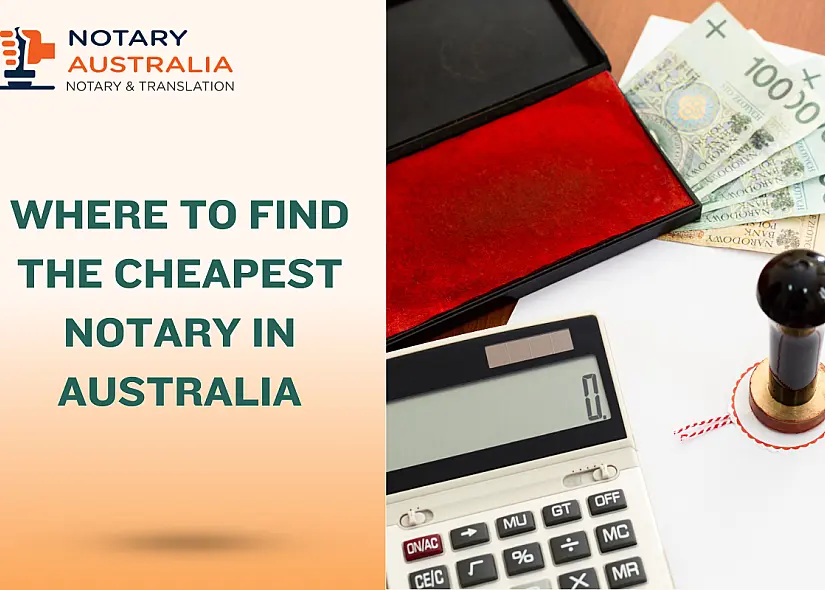 Where to Find the Cheapest Notary in Australia