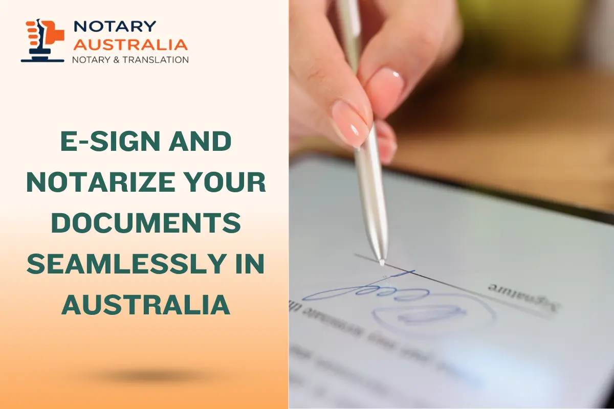 E-Sign and Notarize Your Documents Seamlessly in Australia