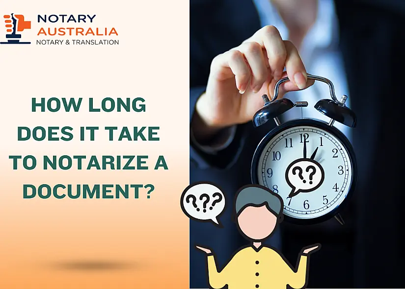 How Long Does It Take to Notarize a Document?