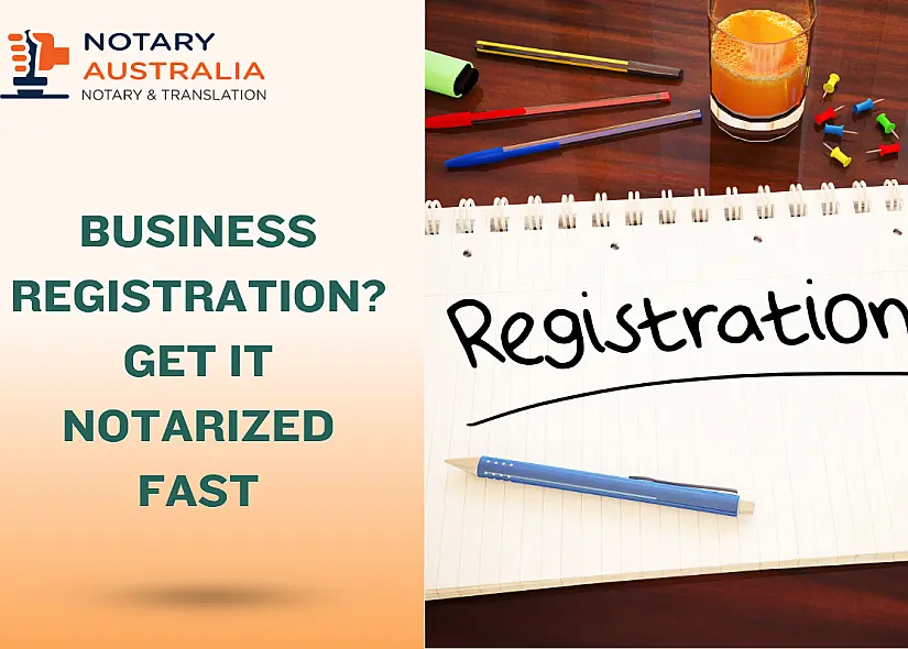 Business Registration? Get It Notarized Fast