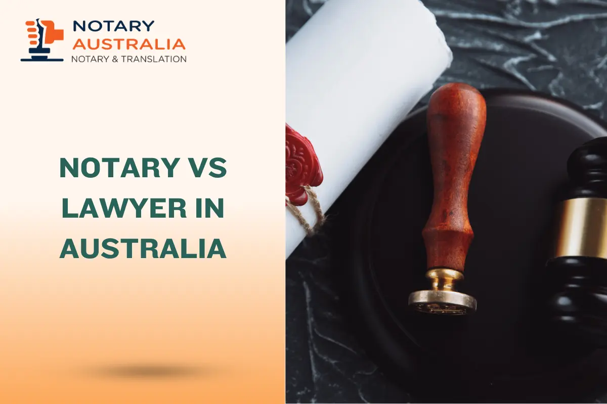 Notary vs Lawyer in Australia: Key Legal Differences Explained
