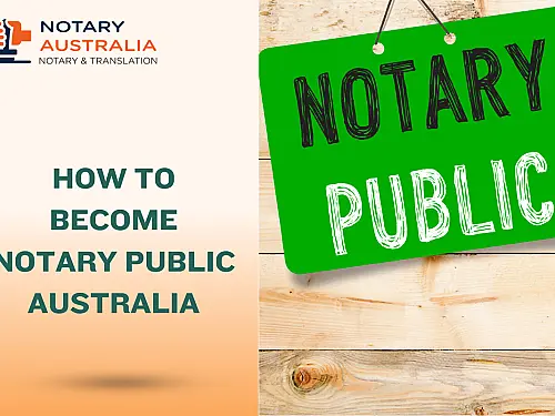 How to Become a Notary Public in Australia