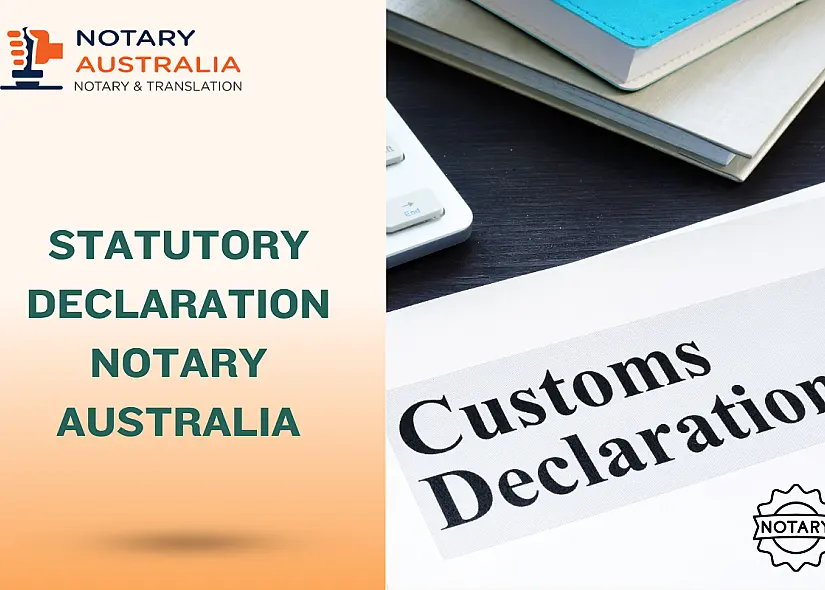 How to Notarise a Statutory Declaration in Australia Legally and Easily