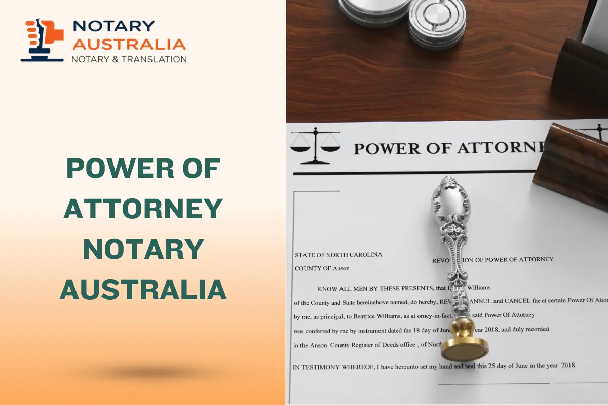 How to Notarise a Power of Attorney in Australia Fast and Legally