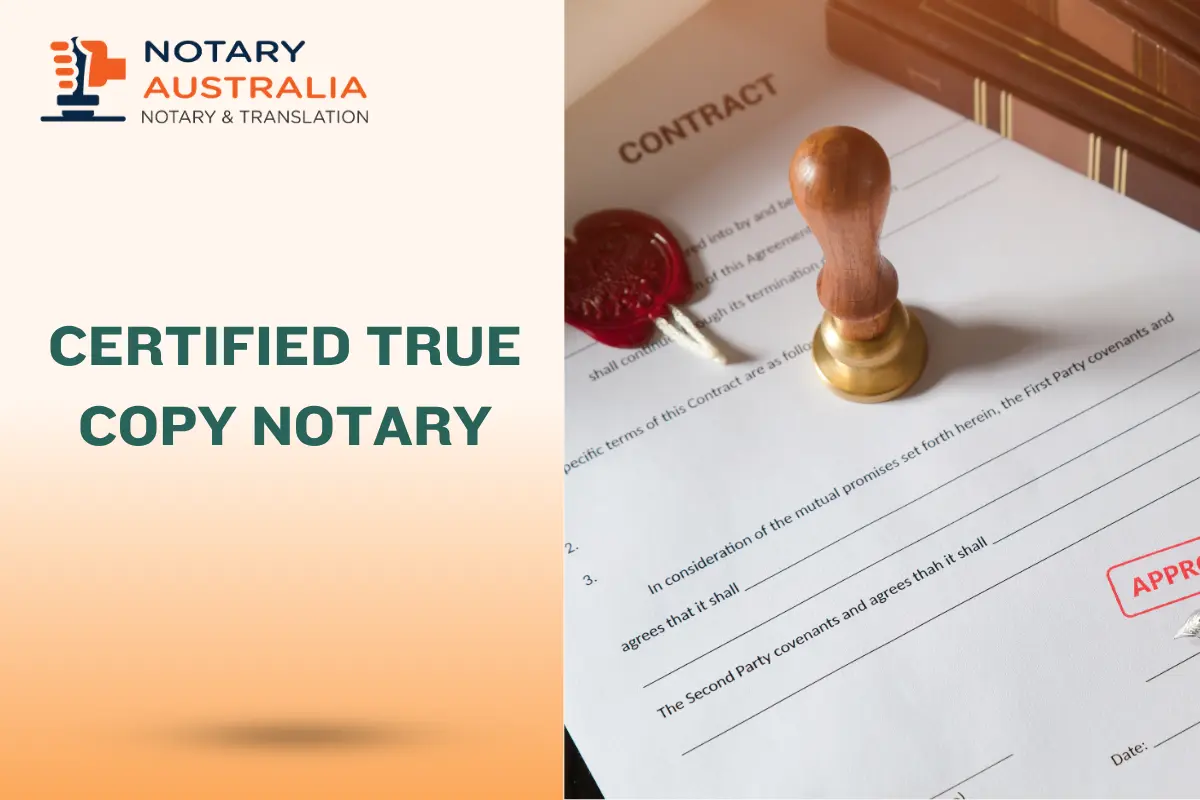 How to Get a Certified True Copy Notarised in Australia Easily