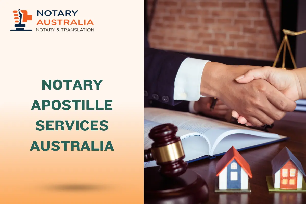 Notary and Apostille Services in Australia: Everything You Need to Know