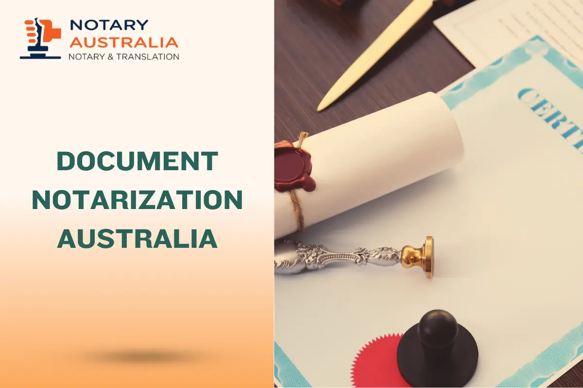 Document Notarization in Australia: Step-by-Step Guide for Every Need