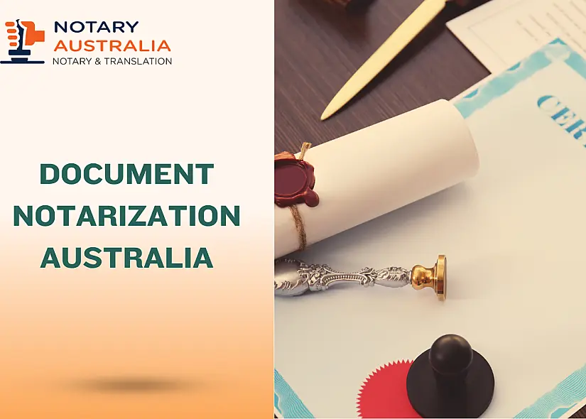 Document Notarization in Australia: Step-by-Step Guide for Every Need