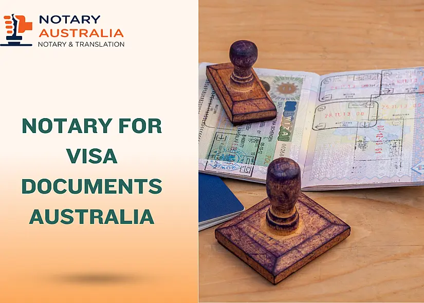 Notary for Visa Documents in Australia: What You Must Know
