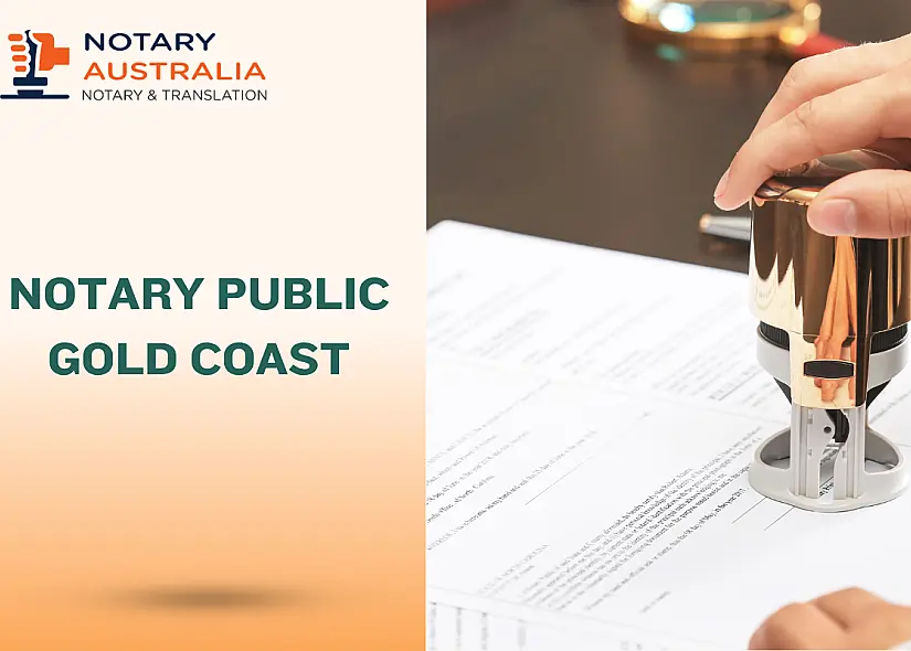 Notary Public Gold Coast: Certified, Mobile and Apostille Services