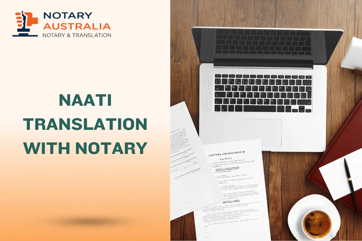 NAATI Translation with Notary: Certified Services for Global Use