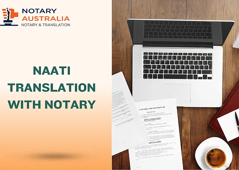 NAATI Translation with Notary: Certified Services for Global Use