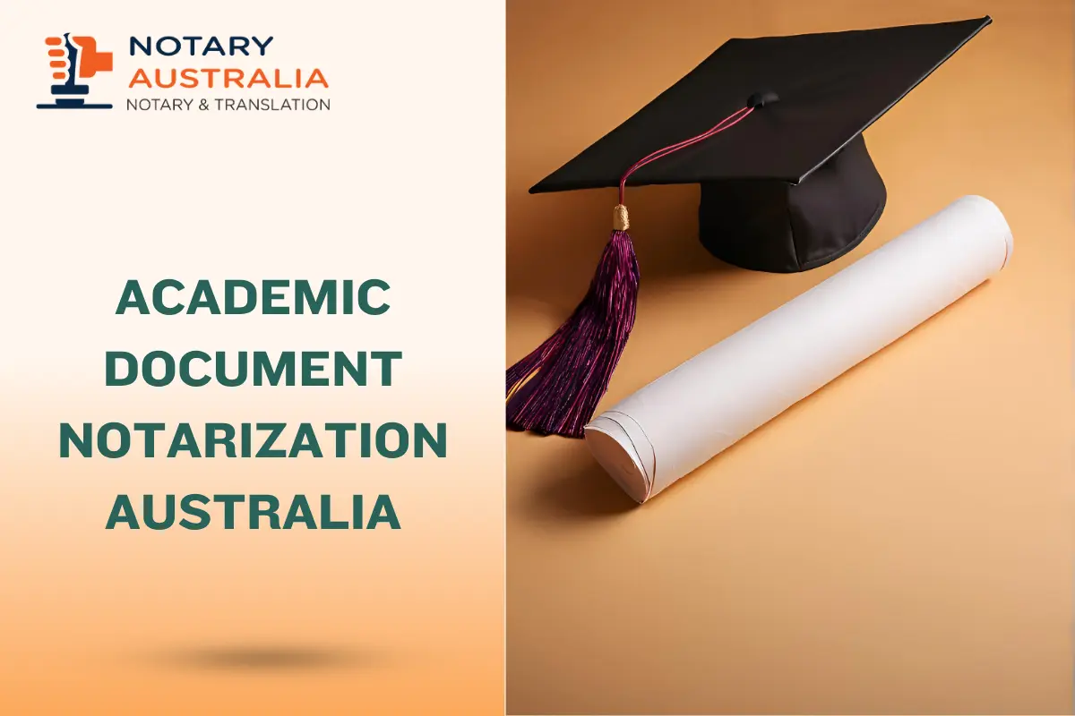 How to Notarize Academic Documents in Australia (Online & In-Person)