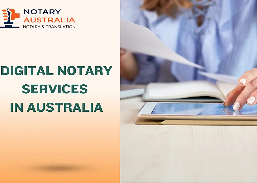 Digital Notary Services Australia: Fast, Secure, Legally Valid Online