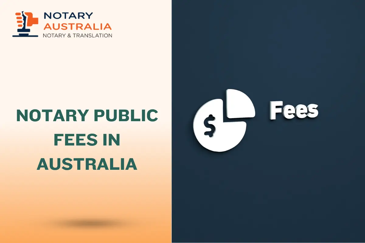 Notary Public Fees in Australia: What You’ll Pay in 2025