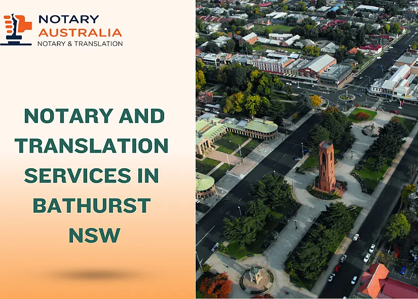 Trusted Notary and NAATI Translation Services in Bathurst NSW