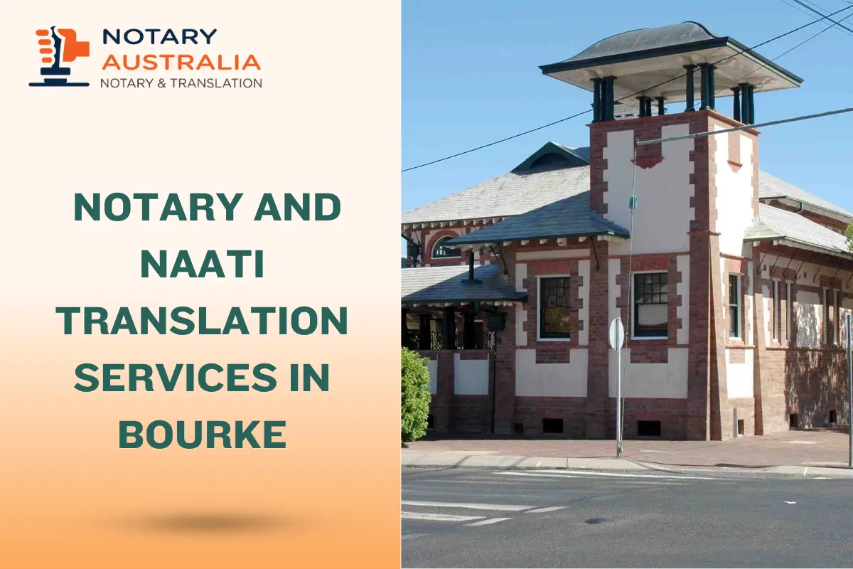 Reliable Notary and NAATI Translation Services in Bourke