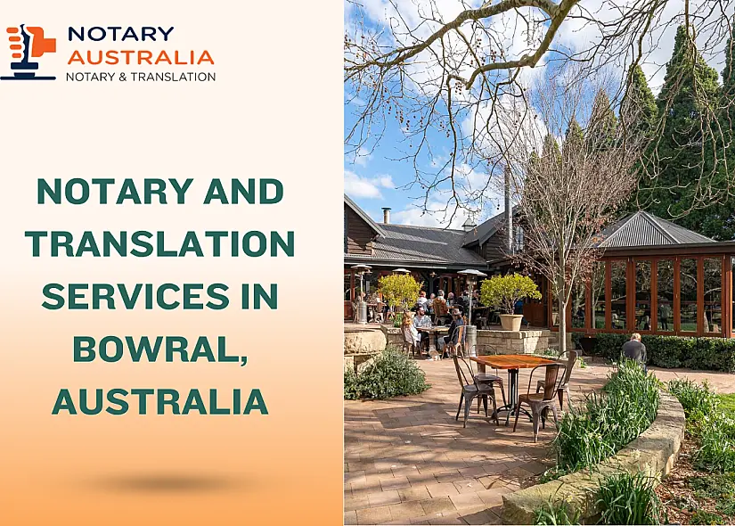 Trusted Notary and Translation Services in Bowral, Australia You Can Rely On