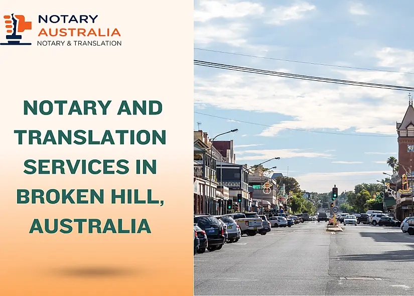 Trusted Notary and Translation Services in Broken Hill, Australia
