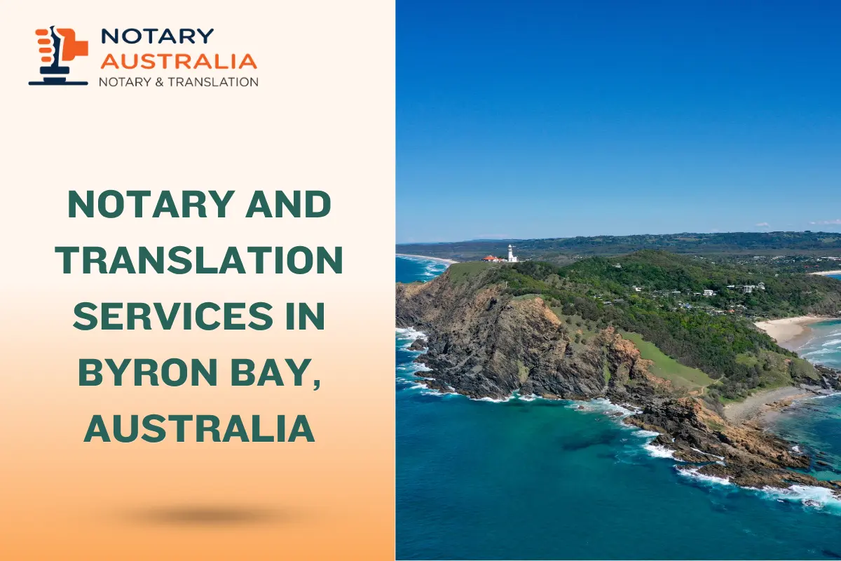 Trusted Notary and Translation Services in Byron Bay, Australia