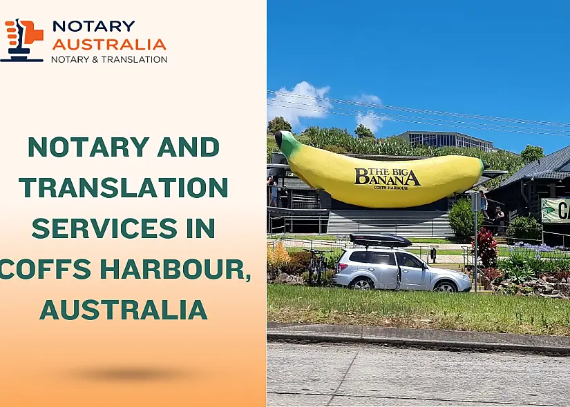 Notary and Translation Services in Coffs Harbour You Can Trust