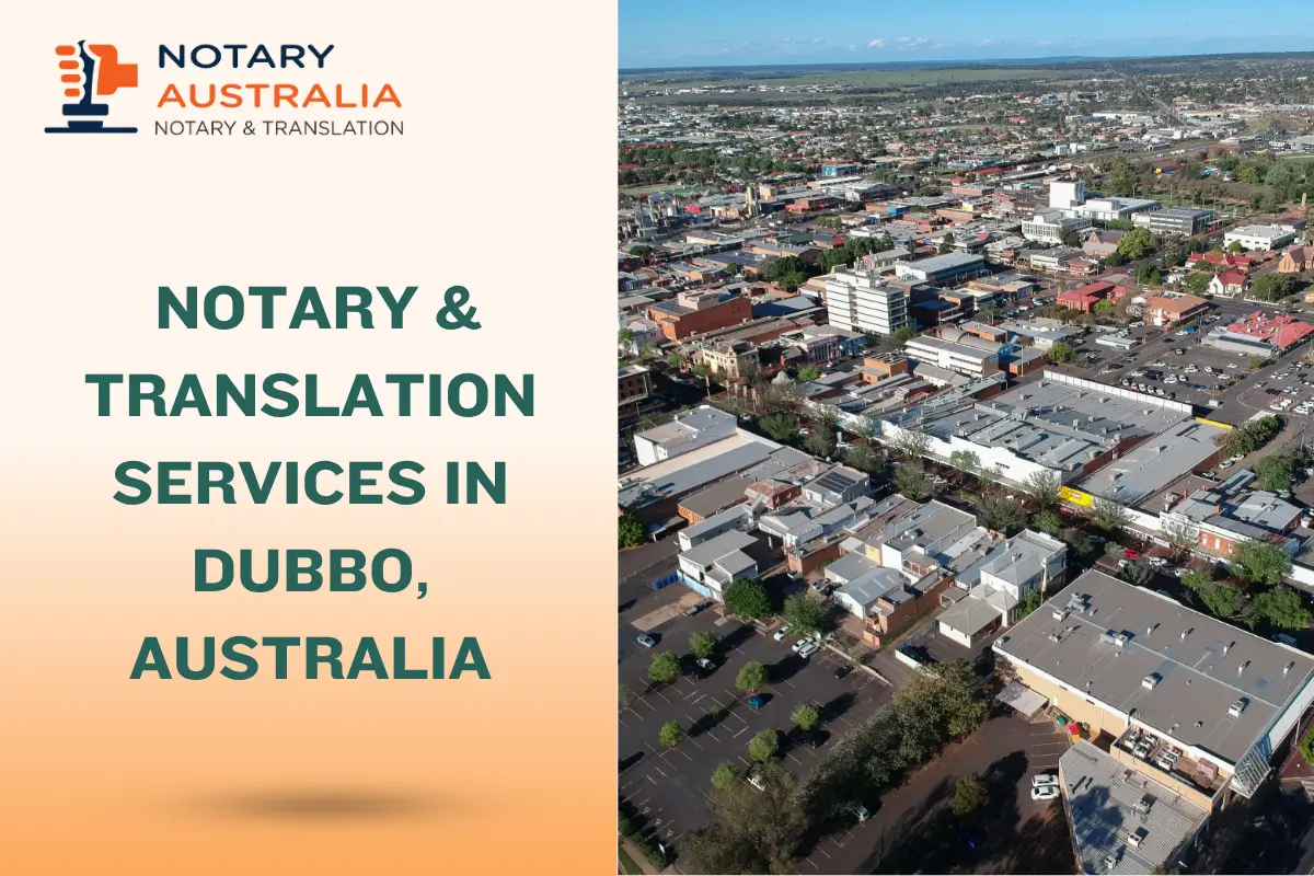 Fast and Certified Notary & Translation Services in Dubbo Australia