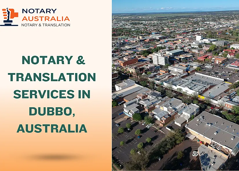 Fast and Certified Notary & Translation Services in Dubbo Australia