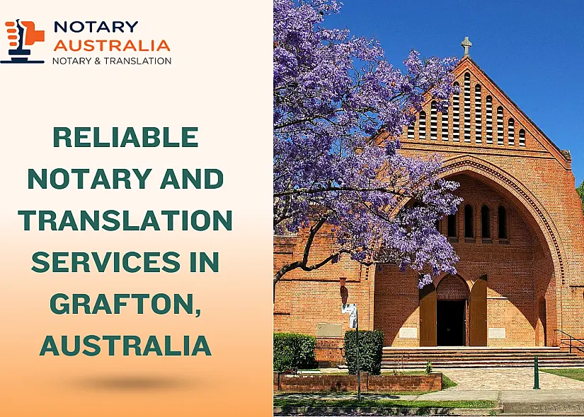 Reliable Notary and Translation Services in Grafton Australia