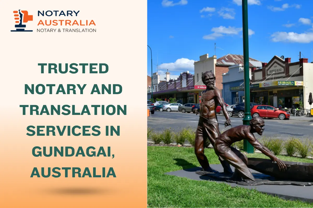 Trusted Notary and Translation Services in Gundagai Australia