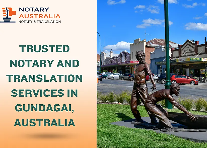 Trusted Notary and Translation Services in Gundagai Australia