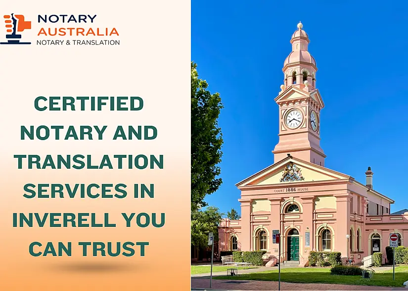 Certified Notary and Translation Services in Inverell You Can Trust