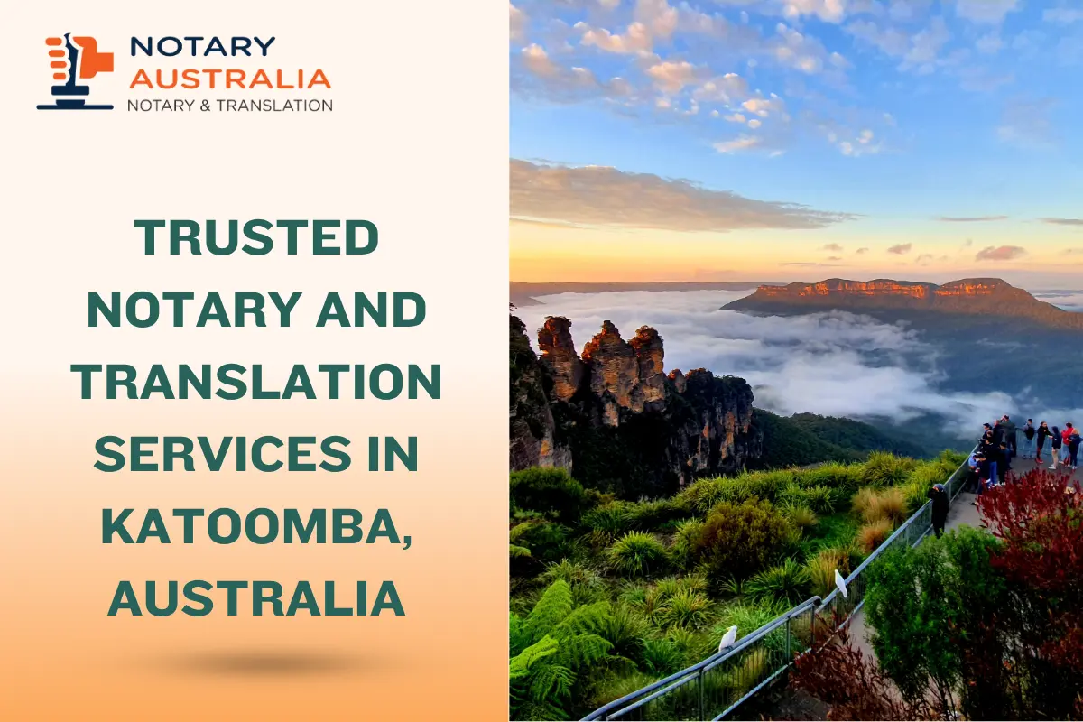 Trusted Notary and Translation Services in Katoomba Australia