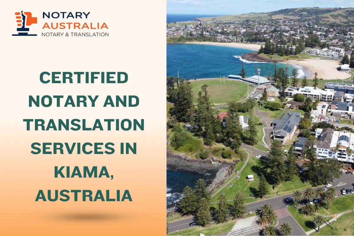 Certified Notary and Translation Services in Kiama Australia