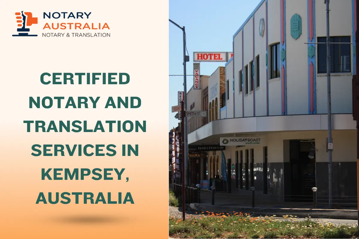 Certified Notary and Translation Services in Kempsey Australia