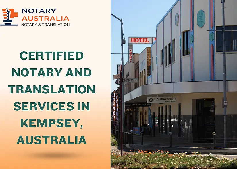Certified Notary and Translation Services in Kempsey Australia