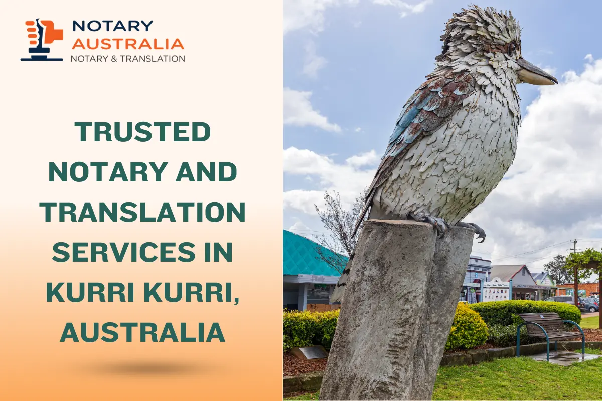 Trusted Notary and Translation Services in Kurri Kurri Australia