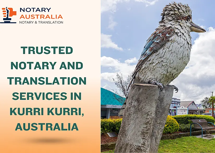 Trusted Notary and Translation Services in Kurri Kurri Australia