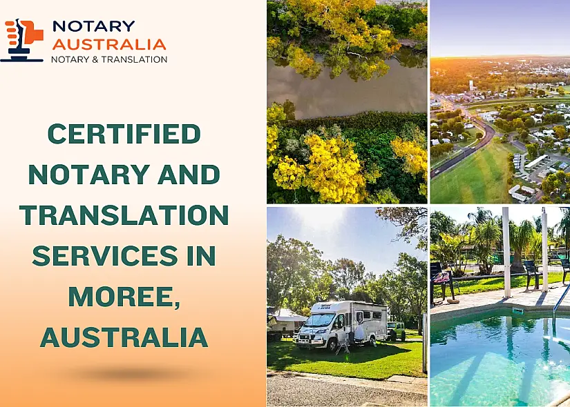 Certified Notary and Translation Services in Moree, Australia