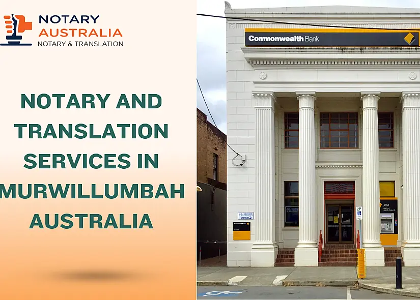 Trusted Notary and Translation Services in Murwillumbah Australia