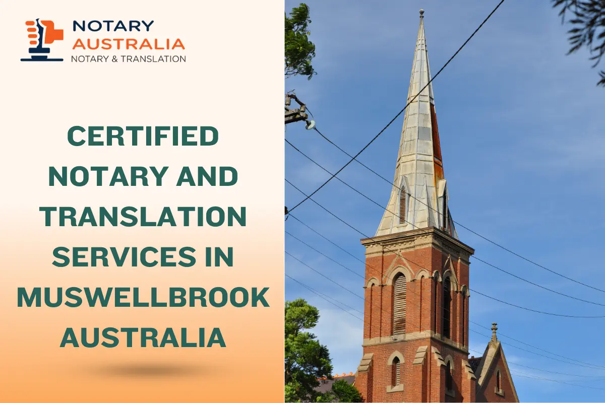Certified Notary and Translation Services in Muswellbrook Australia