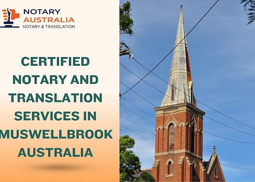 Certified Notary and Translation Services in Muswellbrook Australia