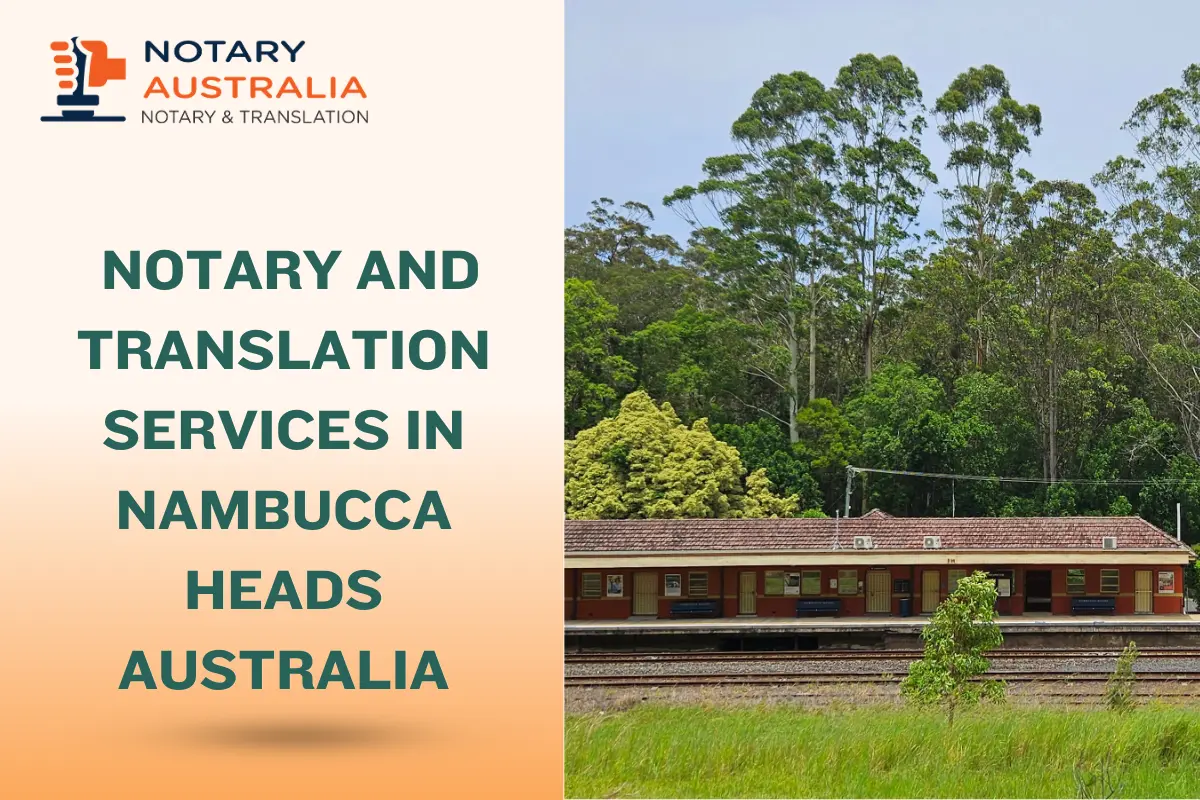 Certified Notary and Translation Services in Nambucca Heads Australia