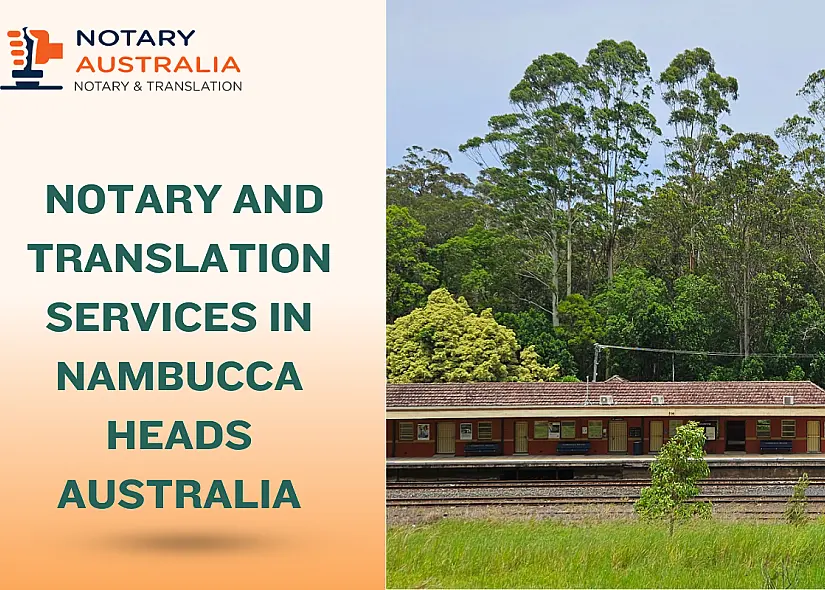 Certified Notary and Translation Services in Nambucca Heads Australia