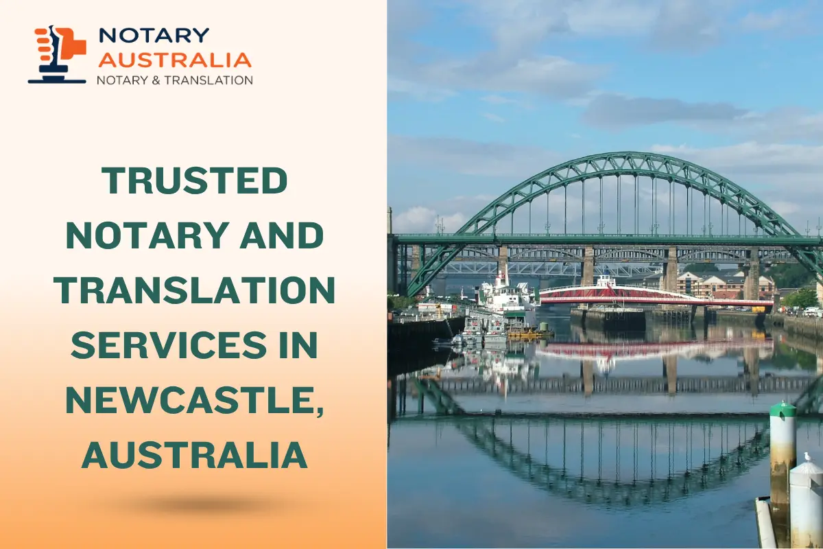 Trusted Notary and Translation Services in Newcastle Australia